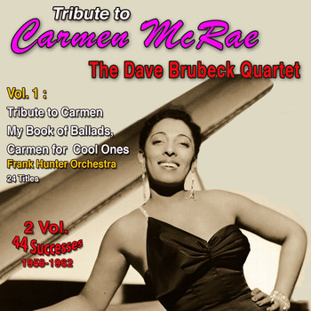 Carmen McRae - Tribute to Carmen Mcrae 2 Vol. 1958-1962 (Vol. 1 : My Book of Ballads, Carmen for Cool Times)
