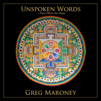 Greg Maroney - Unspoken Words: Piano Music for Sleep