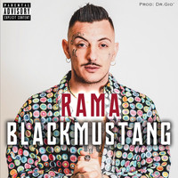 Rama - Blackmustang (Explicit)