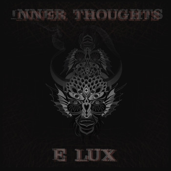 E-Lux - Inner Thoughts (Explicit)
