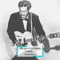 Chuck Berry - The Best of 50s English Artists: Chuck Berry