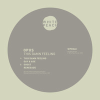 Opus / - This Damn Feeling