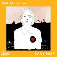 Dany Deep - Gentle People
