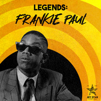 Frankie Paul - Reggae Legends: Frankie Paul