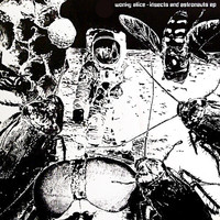 Wonky Alice - Insects and Astronauts EP