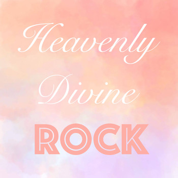 Various Artists - Heavenly Divine Rock