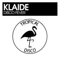 Klaide - Disco Fever