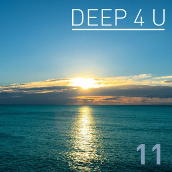 Various Artists - Deep 4 U, Vol. 11
