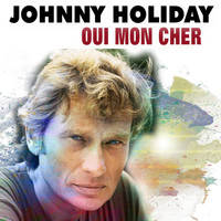Johnny Holiday - Oui mon cher