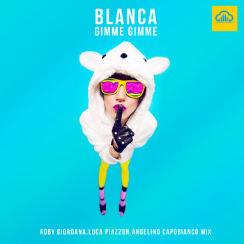 Blanca - Gimme Gimme