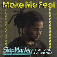 Skip Marley - Make Me Feel