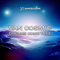 Van Cosmic - Dreams Come True