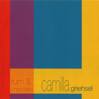 Camilla Griehsel - Rum & Chocolate