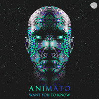 Animato - Want You to Know