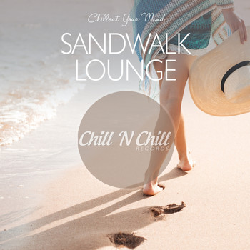 Various Artists - Sandwalk Lounge: Chillout Your Mind