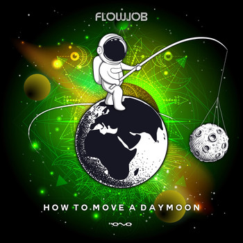 Flowjob - How to Move a Daymoon