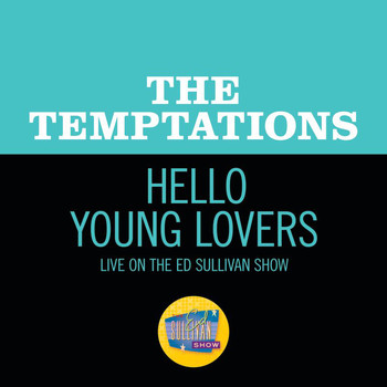 The Temptations - Hello Young Lovers (Live On The Ed Sullivan Show, November 19, 1967)