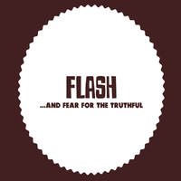 Flash - ...and fear for the truthful