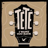 Tété - I Want You Back