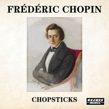 Frédéric Chopin - Chopsticks