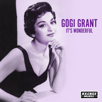Gogi Grant - It's Wonderful