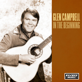 Glen Campbell - In The Beginning