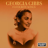 Georgia Gibbs - Favourite Songs