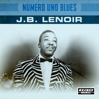 J. B. Lenoir - Numero Uno Blues
