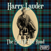 Harry Lauder - The End Of The Road