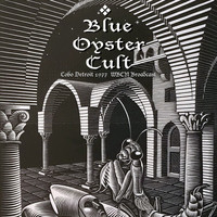 Blue Oyster Cult - Cobo Detroit 1977 (WBCN Broadcast (Remastered))