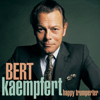 Bert Kaempfert - Happy Trumpeter