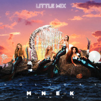 Little Mix - Holiday (MNEK Remix)