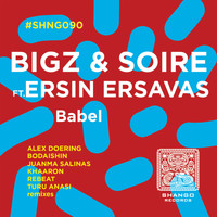 BiGz, Soire - Babel (feat. Ersin Ersavas)