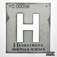 Headstrong - Sidewalk Science (Explicit)