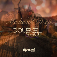 Double Shot - Medieval Deep
