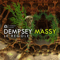 Dempsey Massy - Le Regole (Explicit)