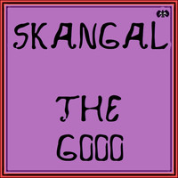 Skangal - The Gooo