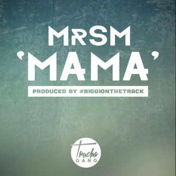 MrSM - Mama