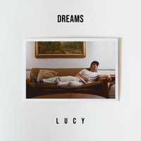Lucy - Dreams