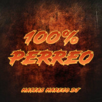 Matias Mareco DJ - 100% Perreo