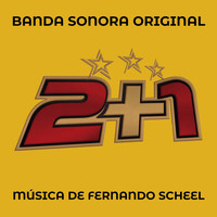 Fernando Scheel - 2+1 (Banda Sonora Original)