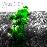 Fonk - Virus 9 bio