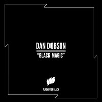 Dan Dobson - Black Magic