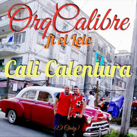 Orquesta Calibre - Cali Calentura (feat. El Lele)