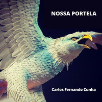 Carlos Fernando Cunha - Nossa Portela