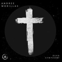 Andree Morillas - Dead Symphony