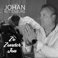 Johan Kettenburg - Zo Zonder Jou