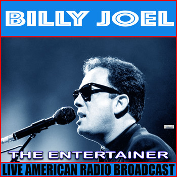Billy Joel - The Entertainer (Live)