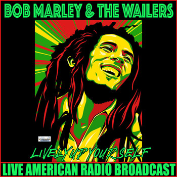 Bob Marley & The Wailers - Lively Up Yourself (Live)