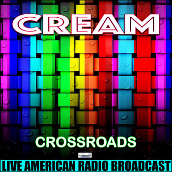 Cream - Crossroads (Live)